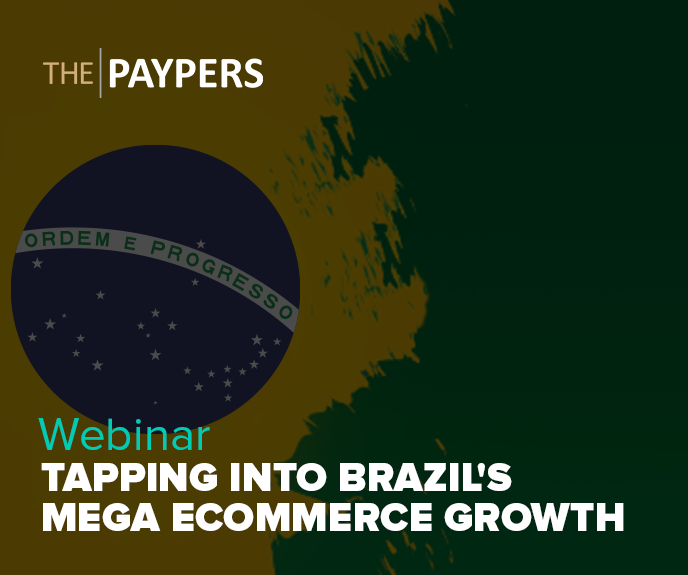 The Paypers Webinar: Tapping into Brazil’s mega eCommerce growth